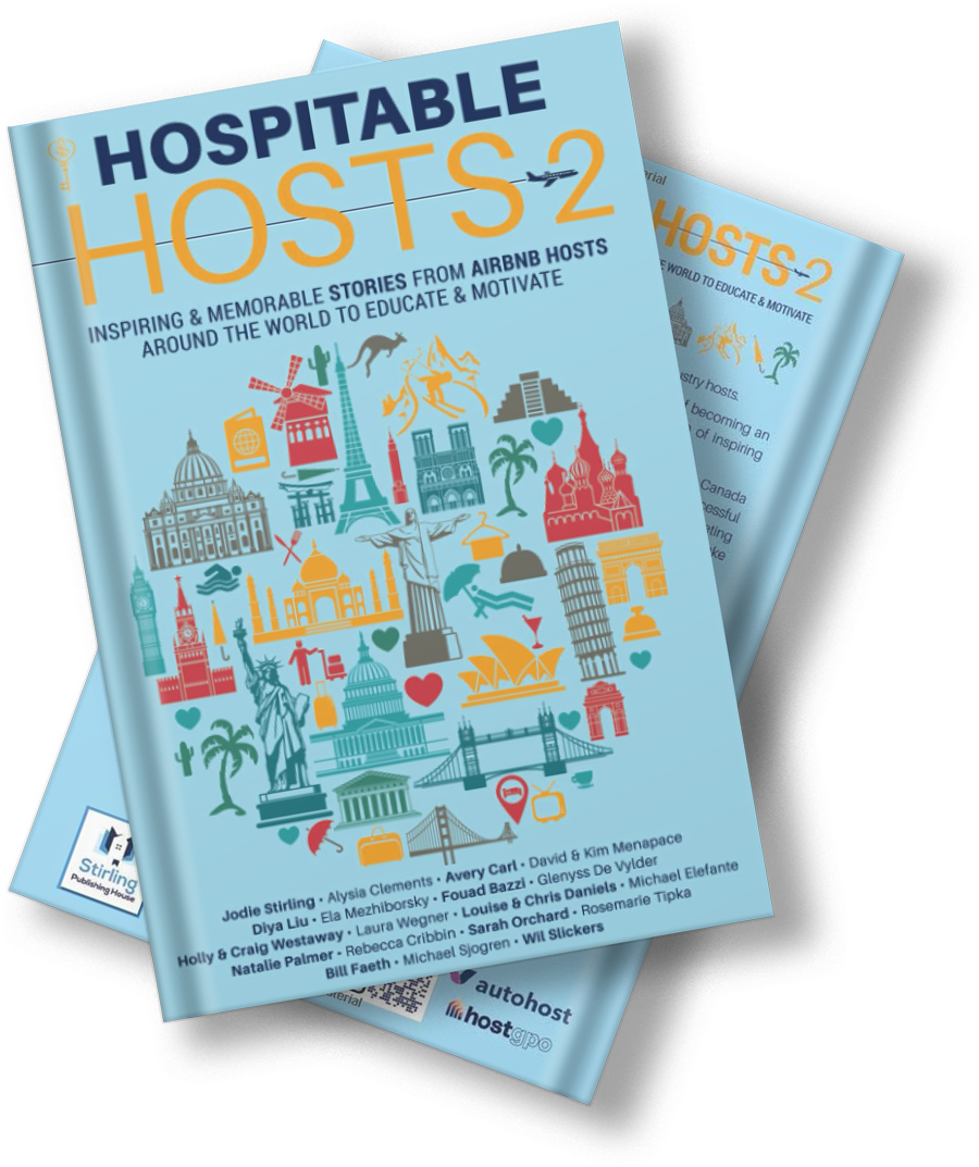 Hospitable Hosts 2: Inspiring & memorable stories from Airbnb hosts around the world to educate & motivate Paperback